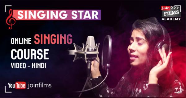 Advance Singing Star Online Course — JoinFilms Academy
